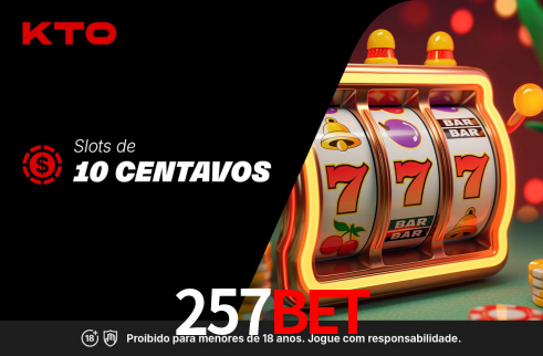 257bet